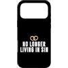 No Longer Living In Sin Wedding Gift Custodia per iPhone 17 Pro Max Matrimonio divertente coppia di nozze non vive più nel peccato