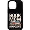 Reading Mother Literature Lover Custodia per iPhone 13 Pro Libro Mamma Girare Pagine Nessun Piano Lettura Amante