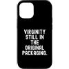 Witty Humor Statements Custodia per iPhone 12/12 Pro verginità ancora nella confezione originale Umorismo spiritoso