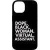 Dope Virtual Assistant Career Culture Custodia per iPhone 14 Dope Black Woman Assistente virtuale Black History Month Pride