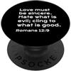 Jesus Never Fails Shop Romani 12, 9, Lamore deve essere sincero, odiare il male, cristiano PopSockets PopGrip Adesivo