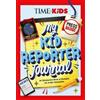 Jaime Joyce TIME for Kids TIME for Kids: My Kid Reporter Journal (Tascabile)