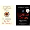 Yuval Noah Harari 2 Libri: 21 Lessons For The 21st Century & Homo Deus