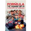James R Collins The Formula 75 Years of F1 (Tascabile)