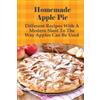 Shane Bieri Homemade Apple Pie (Tascabile)