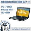 Fujitsu Notebook Fujitsu LifeBook A512 Cpu i3-3110M Ram 8gb SSD 160gb Portatile 15"