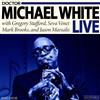 Michael -Dr- White Dr. Michael White Live (CD)