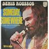 Vinile 45 Giri Demis Roussos, Someday Somewhere / Lost in a dream