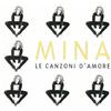 Non applicabile CD Mina le canzoni d'amore