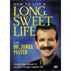 How to Live a Long Sweet Life Dr Zorba Paster (DVD)