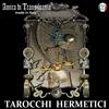 tarocchi ermetici arcani maggiori mazzo carte rare libro guida zodiaco oroscopo