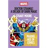 Stuart Moore Doctor Strange: A Decade of Dark Magic (Tascabile)