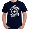 I'M Un Batterista Please Shout Uomo Divertente Drumming T-Shirt Drum Kit Piatti