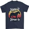 Gildan Home Is Where My Horse Is Divertente Equestre T-Shirt 100% Cotone