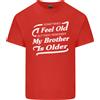 Gildan My Brother Is Anziani 30th 40th 50th Compleanno Uomo Cotone Leggero T-Shirt