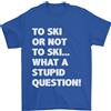 Gildan A Sci O Not To ? What A Stupid Domanda T-Shirt 100% Cotone