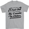 Gil dan La Mia Cugina Ha 30 Anni 40 Anni 50 Anni Compleanno Maglietta Uomo 100% Cotone