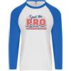 Fruit of the Loom I Put The Pro IN Procrastination Procrastinate Uomo L/S Baseball T-Shirt