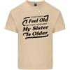 Gildan My Sister Is Anziani 30th 40th 50th Compleanno Uomo Luce T-Shirt
