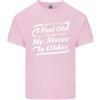 Gildan My Sister Is Anziani 30th 40th 50th Compleanno Uomo Cotone Leggero T-Shirt