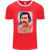 Fruit of the Loom Maglietta Ringer Da Uomo Con Citazione Di Pablo Escobar FotL