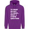 lovetshirts Da Drum O Non? Che Domanda Stupida Felpa Uomo 80% Cotone