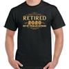 2020 Pensione T-Shirt, Retired Uomo Divertente Pensionato 65th 6th Birthday Oap