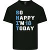 Gildan So Happy Im 18 Oggi Divertente 18th Compleanno Età Uomo Cotone T-Shirt
