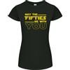 Gildan Che Gli Anni 50 Siano Con Te T-Shirt Sci-Fi Donna Taglio Petite