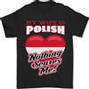 Gildan Niente Mi Fa Paura Mia Moglie È Polacca Polonia Maglietta Uomo 100% Cotone