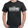 Pensione T-Shirt The Legend Ha Retired Uomo Divertente Compleanno 65th 68th