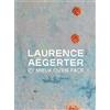Laurence Aegerter Laurence Aëgerter: Ici mieux qu'en face (Tascabile)