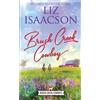 Liz Isaacson Brush Creek Cowboy (Tascabile) Brush Creek Cowboys Romance