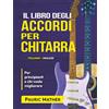 Does not apply Il Libro Degli Accordi per Chitarra: Accordi per Chitarra - Principianti & Avanz