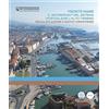 - Fronte mare. Il waterfront del sistema portuale dell'alto tirreno. Riqualific