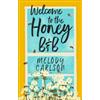 Melody Carlson Welcome to the Honey B&B (Tascabile)