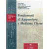 Fondamenti di agopuntura e medicina cinese