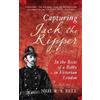 Neil R. A. Bell Capturing Jack the Ripper (Tascabile)
