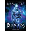 R. A. Salvatore Relentless (Tascabile) Generations