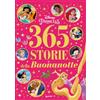 Does not apply 365 Storie Della Buonanotte. Disney Princess. Ediz. a Colori