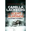 Camilla Läckberg The Scent of Almonds and Other Stories (Tascabile)
