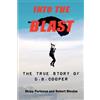 Skipp Porteous R Into The Blast - The True Story of D.B. Cooper - Re (Tascabile)