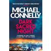 Michael Connelly Dark Sacred Night (Tascabile) Ballard and Bosch