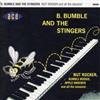 B.Bumble Nut Rocker And All The Classics!: NUT ROCKER, BUMBLE BOOGIE, APPLE (CD)