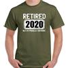 Gildan Retired T-Shirt, Pensione, Not My Problem Piu' 2020 Lavoro 6th Compleanno Tee