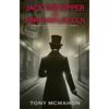 Tony McMahon Jack the Ripper and Abraham Lincoln (Tascabile)