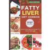 Leroy Johnson Ultimate Fatty Liver Diet Cookbook (Tascabile)