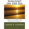 David E. Cooper Sunlight on the Sea (Tascabile)