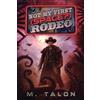 M Talon Not My First (Space?) Rodeo (Tascabile) Not My First (Space?) Rodeo