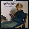 CPO Leopold van der Pals: String Quartets Vol. 1